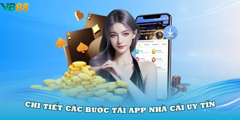 Hướng dẫn tải App VB88 trên điện thoại Android